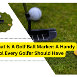 What Is A Golf Ball Marker